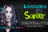 Looking for a Savior: Flapjack Promises and the Decline of America’s Standard of Living