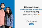 Difference between Authentication and Authorization in Cloud Computing