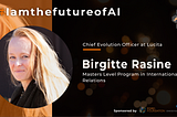 #IamthefutureofAI: Birgitte Rasine