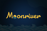 Moonriver as a new round of Moonbeam evolution