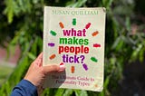 “What Makes People Tick?” — Book Takeaways