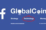 Facebook GlobalCoin Tech: 2 of 3