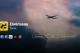 UX/UI Case Study: Overseas — Travel Safe | IOS App