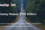 Flashpoint participates in $170 Million Series E round by Guesty