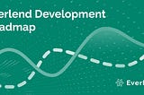 Everlend Development Roadmap