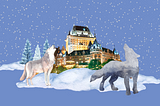 The Chateau Frontenac in Quebec City with some wolves (or are they dogs?) howling under a blue sky.