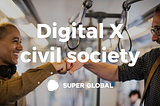 The promise of digital partnerships to transform civil society