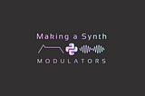 Build Your Own Python Synthesizer, Part 2