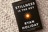 Is Stillness the Key?