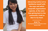 Photo of Ariel Tu and her quote, “I decided to get involved with Advancing Justice-LA to familiarize myself with the ways and which nonprofit organizations operate, at the same time giving back to the community I hold so dear to my heart.”