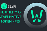 The Utility Of StaFi Native Token — FIS