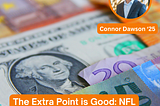 The Extra Point is Good: Investments by the NFL Continue to Rise