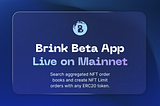 Brink Beta App Release is Live