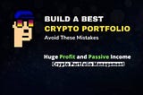 build a crypto portfolio, crypto portfolio management, portfolio allocation, crypto investing strategies, diversify cryptocurrency portfolio