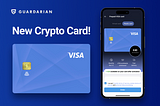 Meet G-Card: Guardarian’s New Crypto Card!