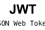 Attacks on JSON Web Token (JWT)
