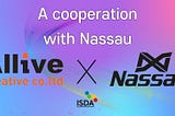 A cooperation with Nassau