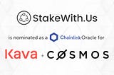 StakeWith.Us is Nominated as an Chainlink Node Operator for Kava and the Cosmos Ecosystem