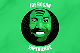 The Joe Rogan Experience Just (Got) Real Exclusive