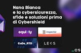 Nana Bianca e la cybersicurezza, sfide e soluzioni prima di Cybershield