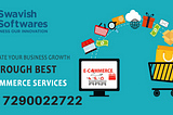 Best E commerce Website Development Company in India-Swavish Softwares