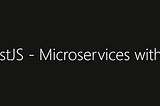 Dockerized NestJS Micro-service application with Redis