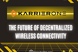 Bridging the Connectivity Divide with Karrier One