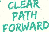 Clear Path Forward: A Workbook About Work