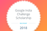 Udacity-Google India Challenge Scholarship : Best opportunity for an Indian student