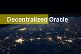 Decentralized oracle