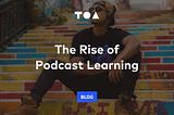 The rise of informative podcasts
