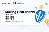 TheForce.Trade Launches the V2 Staking Pool with Defina Finance!