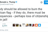 The Freedom to Burn the Flag: Trump’s Tweet, Free Speech, and American Values