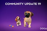 DOGAMÍ Community Update #19