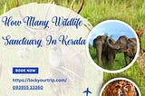 how many wildlife sanctuary in kerala