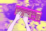 Digital illustration of hands with pink nails on fuschia and yellow keyboard.