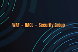 Discover the key differences between AWS WAF, ACLs, and Security Groups to protect your cloud…