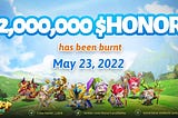 2,000,000 $HONOR has been burnt