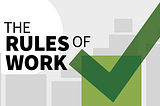 Work Rules: 25 Ways to Design Healthy Workplace