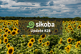 Sikoba — Update #28