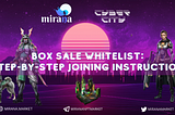 Cyber City Box Sale Whitelist: Step-by-step Joining Instruction