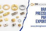 Brass Precision Parts Exporters in India: Powering Global Industries with Precision