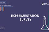 Digital for deliberation experimentation survey