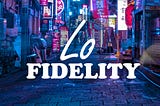 Lo-Fidelity DAO