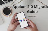 Appium 2 Migration Guide: Migrating From Appium 1.x To Appium 2.x