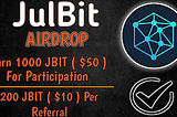 Julbit Exchange Airdrop » Get 1000 JBIT ($50)