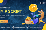 How Can You Profit from a HYIP Script?