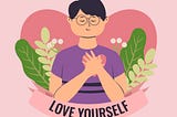 Self-Love is the Highest Form of Self-Care