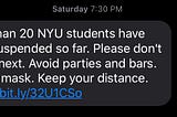 A screenshot of a text from NYU advising students to stay away from parties and bars, as well as follow social distancing.