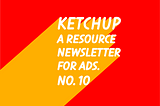 KETCHUP 010: Unspoiler Alert, Dojacode, Vax Card-igan, The Melted Gondola, Album Receipts